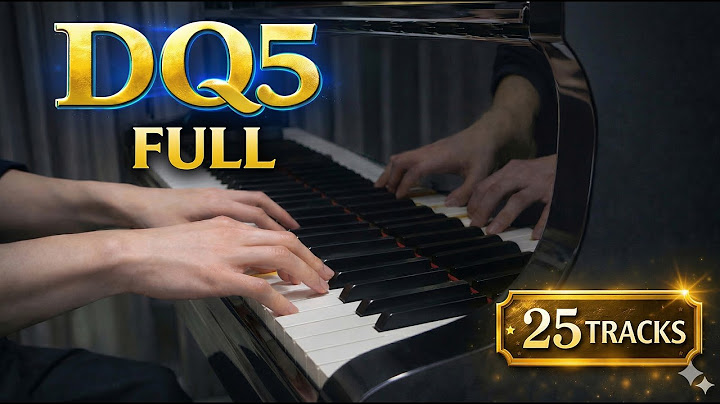 Dragon Quest V Piano Complete Collection | 25-Track Medley (Official Score)